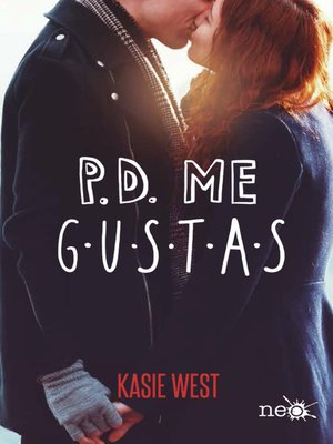 cover image of P.D. Me gustas